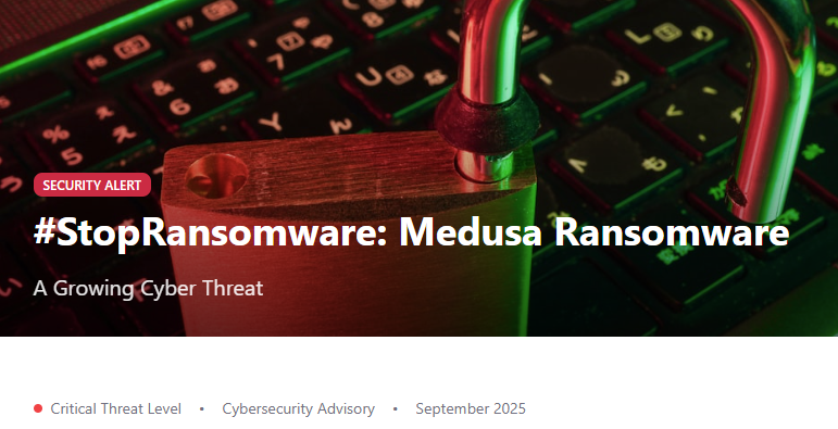 #StopRansomware: Medusa Ransomware - A Growing Cyber Threat